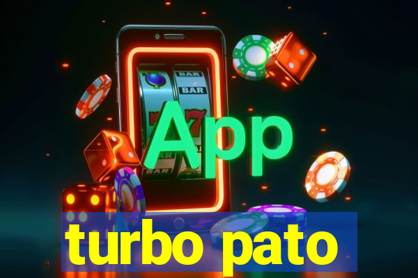 turbo pato